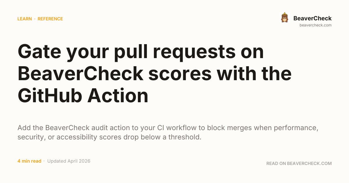 Gate your pull requests on BeaverCheck scores with the GitHub Action ...