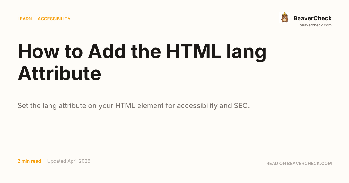 How to Add the HTML lang Attribute — BeaverCheck